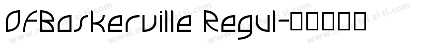 OFBaskerville Regul字体转换